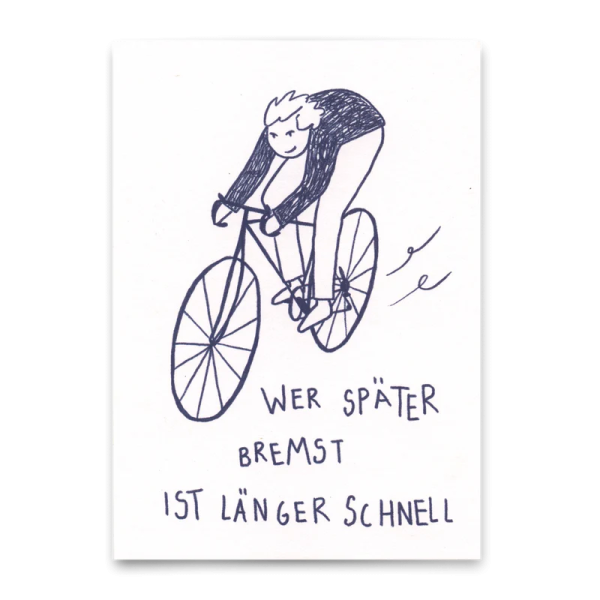 Postkarte 'Wer später bremst' - Deli Cards