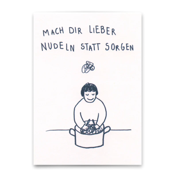 Postkarte 'Mach dir lieber Nudeln' - Deli Cards