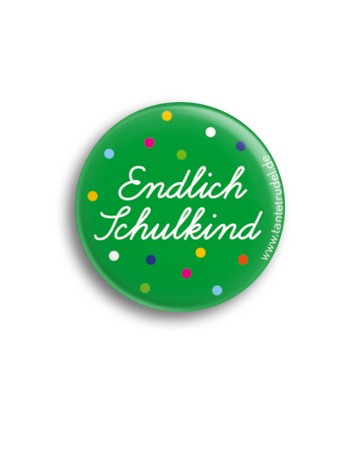 Tante Trudel Button Endlich Schulkind grün