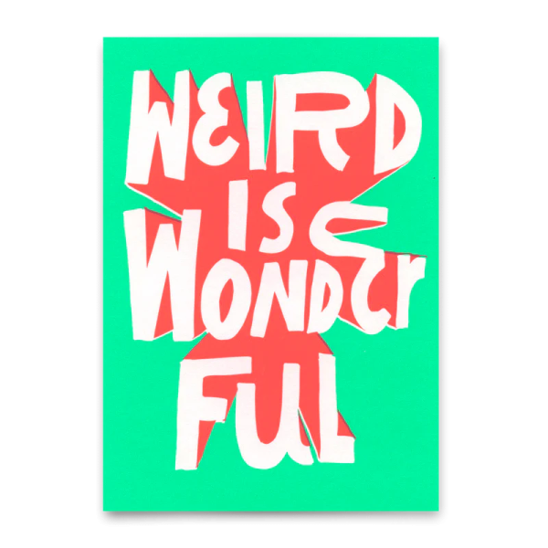Postkarte 'weird is wonderful' - Deli Cards