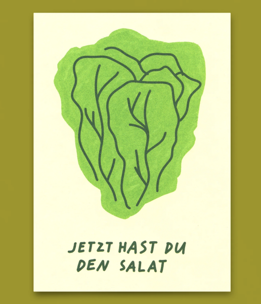 Postkarte Jetzt hast du den Salat - Deli Cards